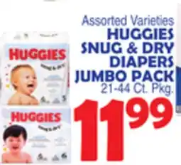 Bravo Supermarkets HUGGIES SNUG & DRY DIAPERS JUMBO PACK offer