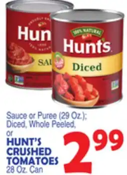 Bravo Supermarkets HUNT'S CRUSHED TOMATOES 28 Oz. Can offer