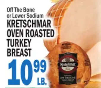Bravo Supermarkets KRETSCHMAR OVEN ROASTED TURKEY BREAST offer