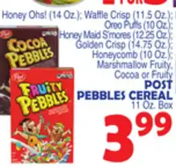 Bravo Supermarkets POST PEBBLES CEREAL 11 Oz. Box offer