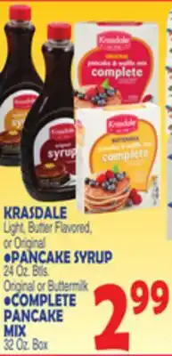 Bravo Supermarkets KRASDALE Light, But ter Flavored, or Original PANCAKE SYRUP 24 Oz. Btls.COMPLETE PANCAKE MIX offer