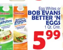 Bravo Supermarkets BOB EVANS BETTER'N EGGS offer