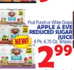 Bravo Supermarkets APPLE & EVE REDUCED SUGAR JUICE offer