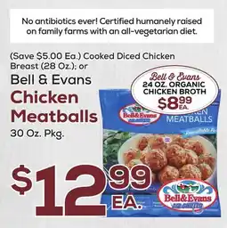 DeCicco & Sons Bell & Evans Chicken Meatballs 30 Oz. Pkg offer
