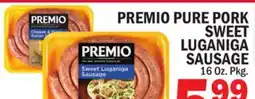 C Town PREMIO PURE PORK SWEET LUGANIGA SAUSAGE offer