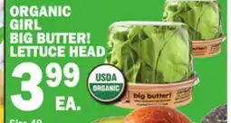 C Town ORGANIC GIRL BIG BUTTER! LETTUCE HEAD offer