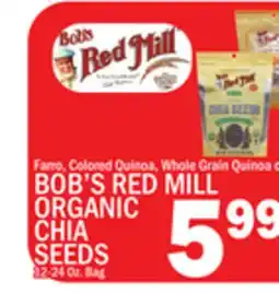 C Town BOB'S RED MILL ORGANIC CHIA SEEDS offer