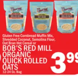 C Town BOB'S RED MILL ORGANIC QUICK ROLLED OATS offer