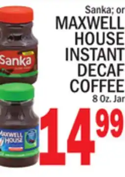 C Town MAXWELL HOUSE INSTANT DECAF COFFEE offer