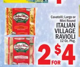 C Town ITALIAN VILLAGE RAVIOLI offer