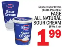 C Town FAGE ALL NATURAL SOUR CREAM 16 Oz. Cntr offer