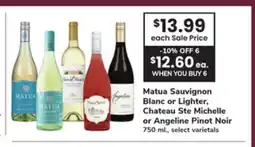 ACME Matua Sauvignon Blanc or Lighter, Chateau Ste Michelle or Angeline Pinot Noir offer