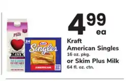 ACME Kraft American Singles 16 oz. pkg. or Skim Plus Milk 64 fl. oz. ctn offer