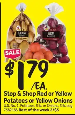 Stop&Shop Stop & Shop Red or Yellow Potatoes or Yellow Onions offer
