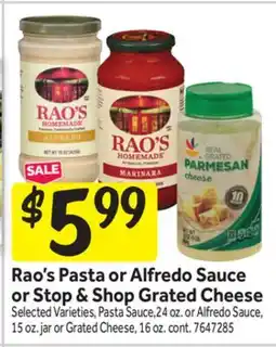 Stop&Shop Rao's Pasta or Alfredo Sauce or Stop & Shop Grated Cheese offer
