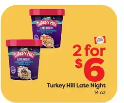 Weis Markets Turkey Hill Late Night offer