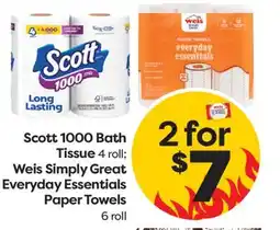 Weis Markets Scott 1000 Bath Tissue 4 roll Weis Simply Great Everyday Essentials Paper Towels 6 roll offer