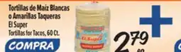 El Super Tortillas for Tacos offer