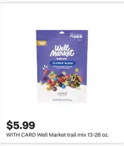 CVS Well Market trail mix offer