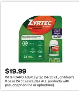 CVS Adult Zyrtec 24-35 ct., children's 8 oz or 24 ct offer