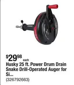 The Home Depot Husky 25 ft. Power Drum Drain Snake Drill-Operated Auger for Sink, Tub and Shower Clogs offer