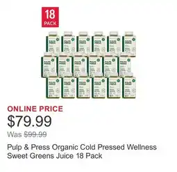 Costco Pulp & Press Organic Cold Pressed Wellness Sweet Greens Juice offer