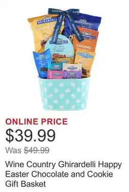 Costco Wine Country Ghirardelli Happy Easter Chocolate and Cookie Gift Basket offer