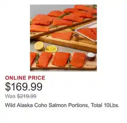 Costco Wild Alaska Coho Salmon Portions, Total 10Lbs offer