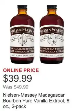 Costco Nielsen-Massey Madagascar Bourbon Pure Vanilla Extract, 8 oz., 2-pack offer