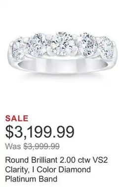 Costco Round Brilliant 2.00 ctw VS2 Clarity, I Color Diamond Platinum Band offer