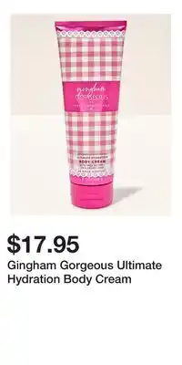 Bath & Body Works Gingham Gorgeous Ultimate Hydration Body Cream offer