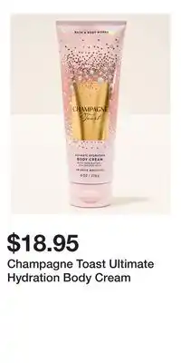 Bath & Body Works Champagne Toast Ultimate Hydration Body Cream offer