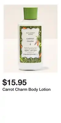 Bath & Body Works Carrot Charm Body Lotion offer