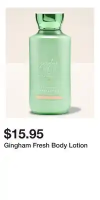 Bath & Body Works Gingham Fresh Body Lotion offer