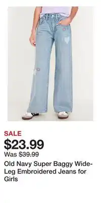 Old Navy Old Navy Super Baggy Wide-Leg Embroidered Jeans for Girls offer