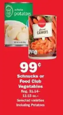 Schnucks Schnucks or Food Club Vegetables offer