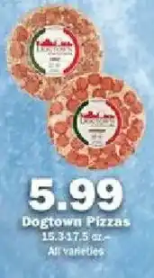 Schnucks Dogtown Pizzas offer