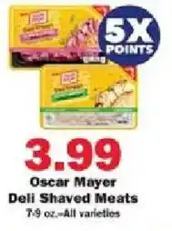 Schnucks Oscar Mayer Deli Shaved Meats offer