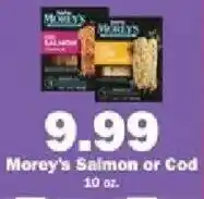 Schnucks Morey's salmon or Cod offer