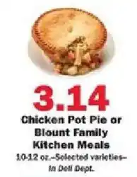 Schnucks Chicken Pot Pie or Blount Family Kitchen Meals offer