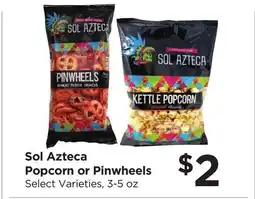 Food 4 Less Sol Azteca Popcorn or Pinwheels offer