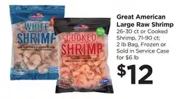 Food 4 Less Great American Large Raw Shrimp 26-30 ct or Cooked Shrimp, 71-90 ct 2 lb Bag, Frozen offer