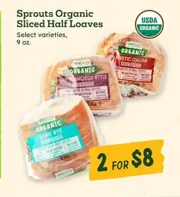Sprouts Farmers Market Sprouts Organic Sliced Half Loaves offer