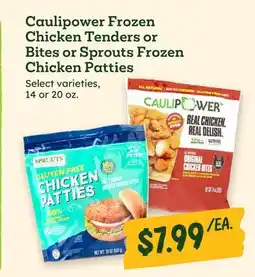 Sprouts Farmers Market Caulipower Frozen Chicken Tenders or Bites or Sprouts Frozen Chicken Patties offer