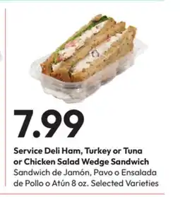 Stater Bros Service Deli Ham, Turkey or Tuna or Chicken Salad Wedge Sandwich offer