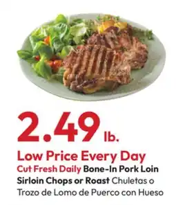 Stater Bros Bone-In Pork Loin Sirloin Chops or Roast offer