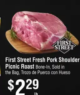 Smart & Final First Street Fresh Pork Shoulder Picnic Roast offer