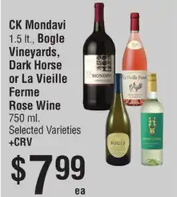 Smart & Final CK Mondavi, Bogle Vineyards, Dark Horse or La Vieille Ferme Rose Wine offer