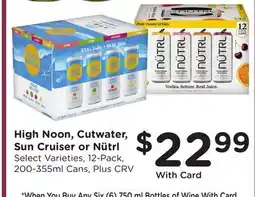 Ralphs High Noon, Cutwater, Sun Cruiser or Nütrl offer