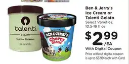 Ralphs Ben & Jerry's Ice Cream or Talenti Gelato offer